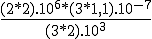 \frac{(2*2).10^6*(3*1,1).10^{-7}}{(3*2).10^3}